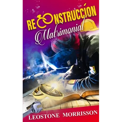 Reconstrucción Matrimonial: Cuando Las Victorias y Los Errores Enseñan