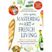 (Not Quite) Mastering the Art of French Living