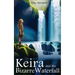 Keira and the Bizarre Waterfall