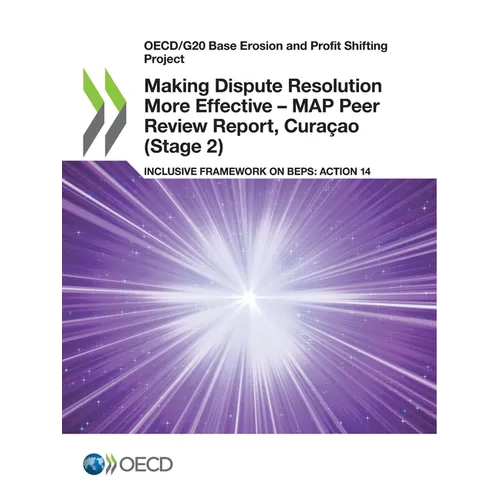 Making Dispute Resolution More Effective - MAP Peer Review Report, Curaçao (Stage 2)