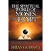 The Spiritual World of Moses and Egypt: Biblical Background to the Novel Moses: Against the Gods of Egypt