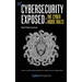 Cybersecurity Exposed: The Cyber House Rules