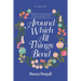Around Which All Things Bend