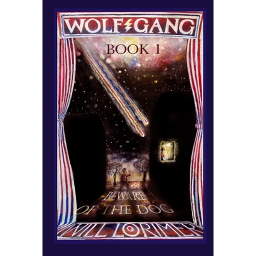 Wolfgang: Beware of the Dog