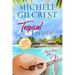 Tropical Escape LARGE PRINT (Tropical Breeze Book 2)