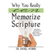 Why You Really Can Memorize Scripture: Understand and Unlock Your Mind's Natural Ability to Memorize Long Passages
