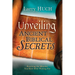 Unveiling Ancient Biblical Secrets: Receiving the Miracles You Have Been Waiting for