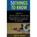 50 Things to Know About Jewelery Making: Making Jewelry is a fun activity - Learn how you can make one of your own