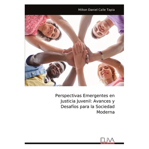 Perspectivas Emergentes en Justicia Juvenil: Avances y Desafíos para la Sociedad Moderna