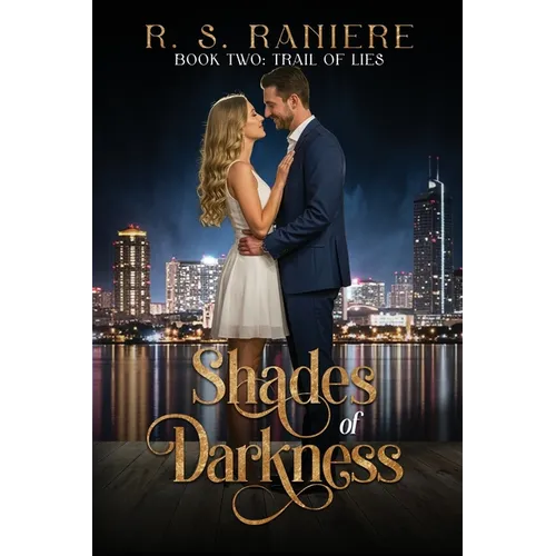 Shades of Darkness Book Two: Trail of Lies