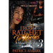 From Ratchet To Riches 3: A Hood Love Tale