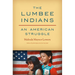 The Lumbee Indians: An American Struggle