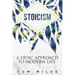 Stoicism: A Stoic Approach To Modern Life