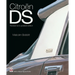 Citroën DS: Revised and Updated Edition