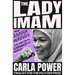 The Lady Imam: How Amina Wadud's Life and Faith Changed the World