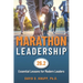 Marathon Leadership: The 26.2 Essential Lessons for Modern Leaders