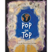Pop on Top: Educible