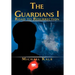 The Guardians I: Road to Resurrection