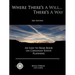 Where There's a Will... There's a Way: An Easy to Read Book on Canadian Estate Planning