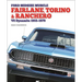 Ford Midsize Muscle - Fairlane, Torino & Ranchero: V8 Dynamite 1955-1979