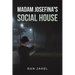 Madam Josefina's Social House