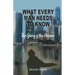 What Every Man Needs to Know: The Glory Is the Answer