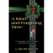 A Kind and Forgiving Time