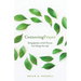 Centering Prayer: Sitting Quietly in God's Presence Can Change Your Life