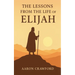 Lessons from the Life of Elijah