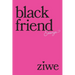 Black Friend: Essays