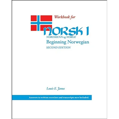 Workbook for Norsk, Nordmenn Og Norge 1: Beginning Norwegian