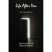 Life After You: What Your Death From Drugs Leaves Behind