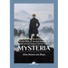 Mysteria: History of the Secret Doctrines & Mystic Rites of Ancient Religions & Medieval and Modern Secret Orders