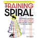 Training Spiral: Traditional Methods Reimagined for the 21st-Century Horse and Rider