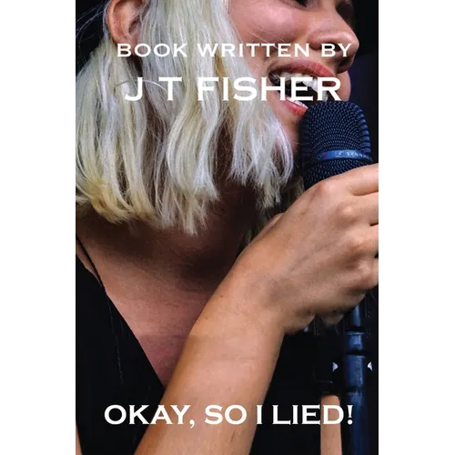 Okay, So I Lied!
