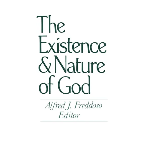 The Existence & Nature of God