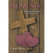 By My Side: Kidnapped by Darkness, Rescued by Light