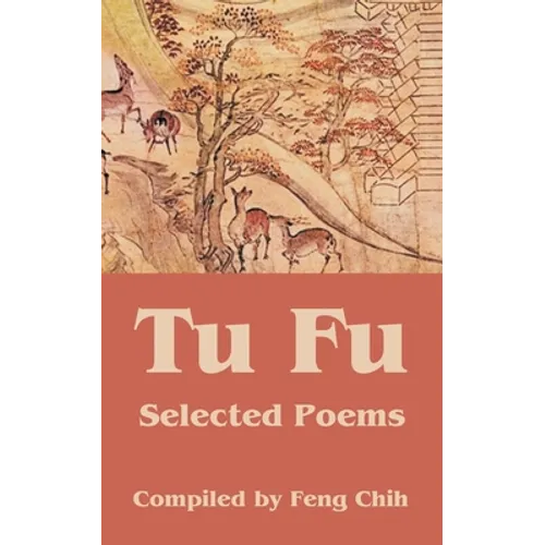Tu Fu: Selected Poems
