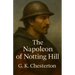 The Napoleon Of Notting Hill(Illustrated)