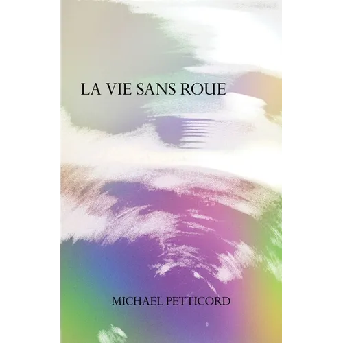 La Vie Sans Roue: Act IV of Down in Front Epicycle