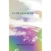 La Vie Sans Roue: Act IV of Down in Front Epicycle