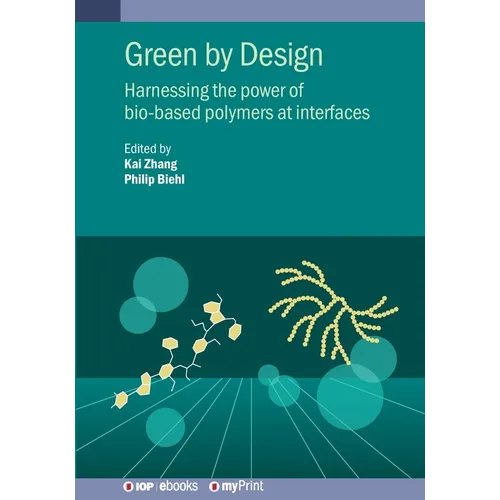 Green by Design: Harnessing the power of bio-based polymers at interfaces