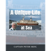 A Unique Life at Sea