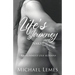 Life's Journey: Naked (Ka hunaka'ii ola: kohana)