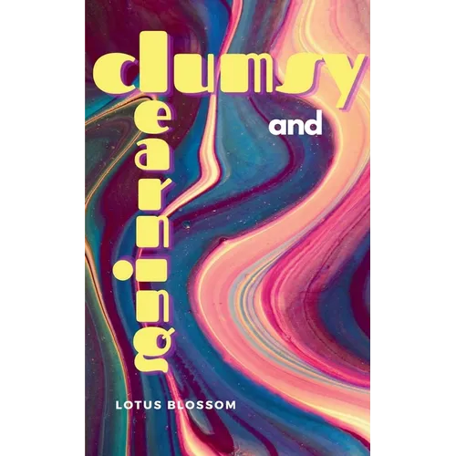 Clumsy and Learning