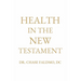 Health in the New Testament