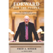 Forward for the People: The Autobiography of America's Longest Serving Legislator