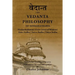 The Vedanta Philosophy of Sankaracharya: Crest-Jewel of Wisdom, Atma Bodha, Tattva Bodha, Vakhya Sudha, Atmanatma-viveka, with Articles and Commentari