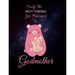 Only The Best Friends Get Promoted To Godmother: Godmother Gifts From Godchild - Will You Be My Godmother