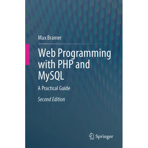 Web Programming with PHP and MySQL: A Practical Guide